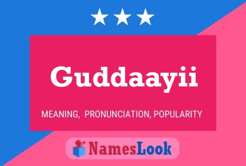 Guddaayii Name Poster