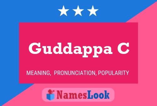 Guddappa C Name Poster