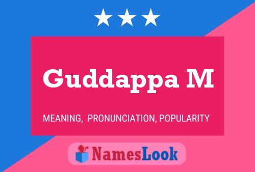 Guddappa M Name Poster