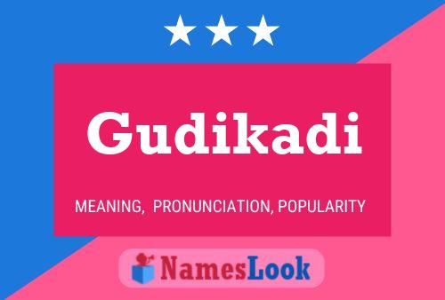 Gudikadi Name Poster