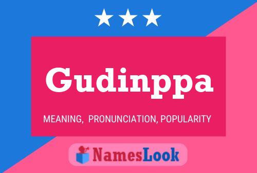 Gudinppa Name Poster