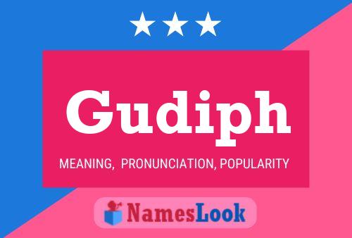 Gudiph Name Poster