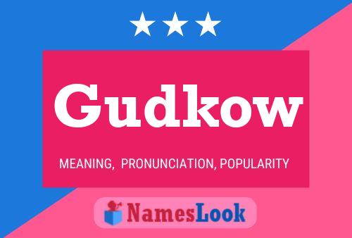 Gudkow Name Poster