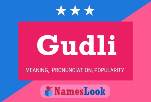 Gudli Name Poster