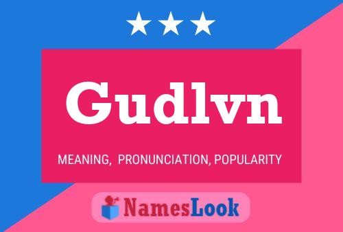 Gudlvn Name Poster