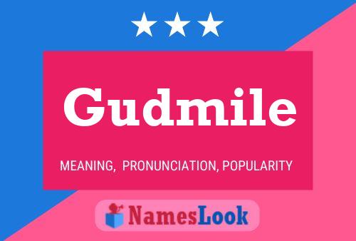 Gudmile Name Poster