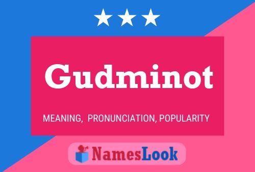 Gudminot Name Poster