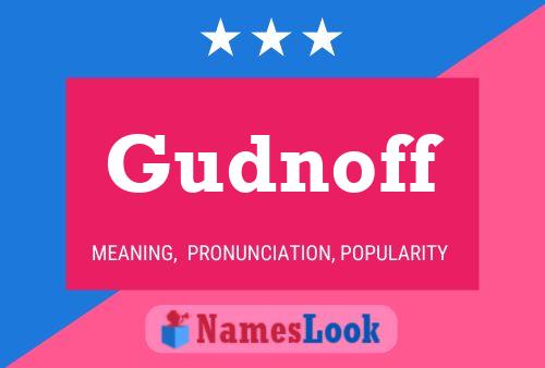 Gudnoff Name Poster