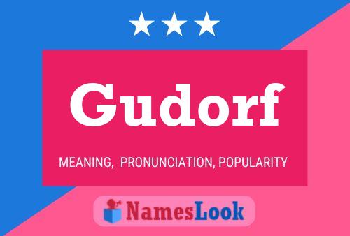 Gudorf Name Poster