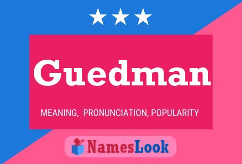 Guedman Name Poster