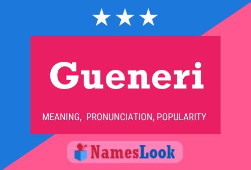 Gueneri Name Poster