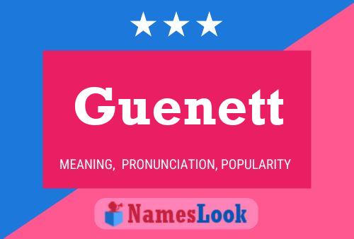 Guenett Name Poster