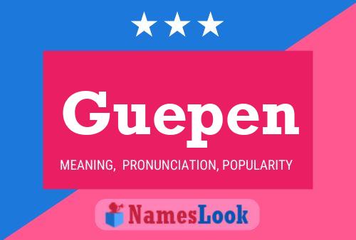 Guepen Name Poster