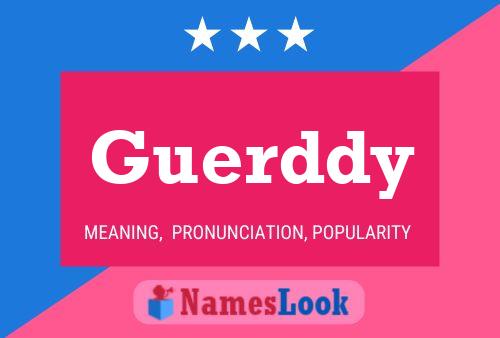 Guerddy Name Poster