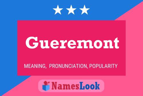 Gueremont Name Poster