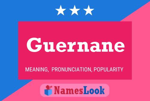 Guernane Name Poster