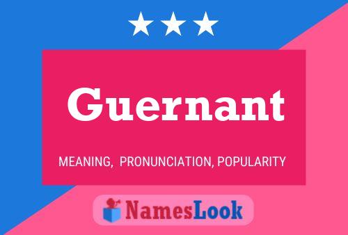 Guernant Name Poster