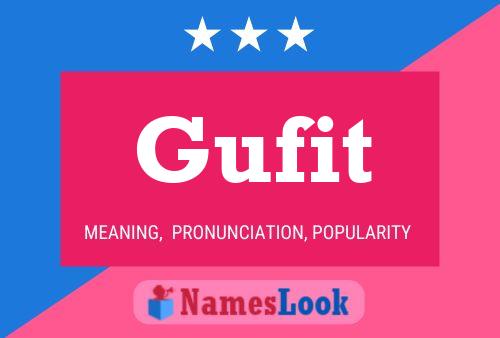 Gufit Name Poster