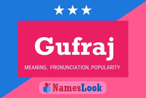 Gufraj Name Poster