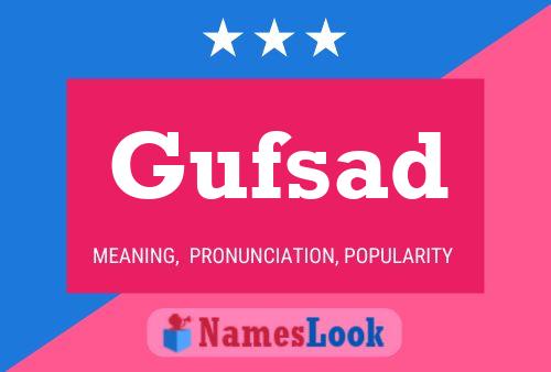 Gufsad Name Poster