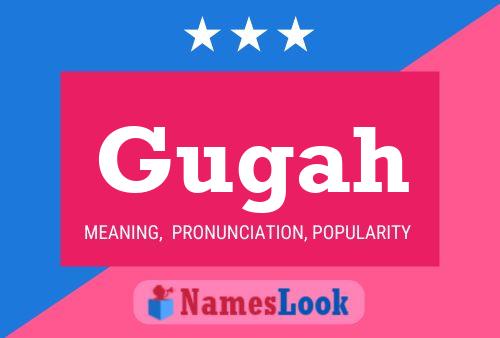 Gugah Name Poster