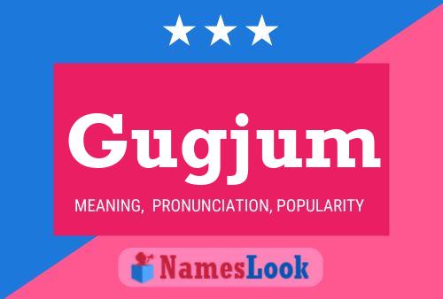 Gugjum Name Poster