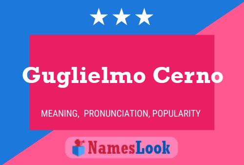 Guglielmo Cerno Name Poster