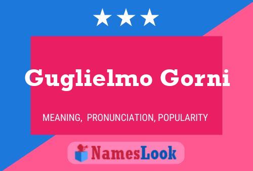 Guglielmo Gorni Name Poster