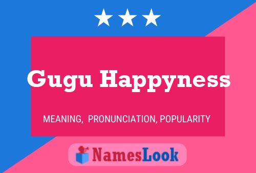 Gugu Happyness Name Poster