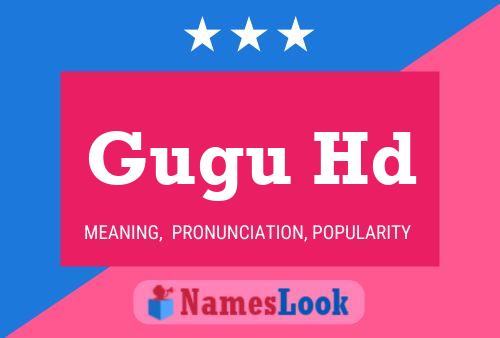 Gugu Hd Name Poster