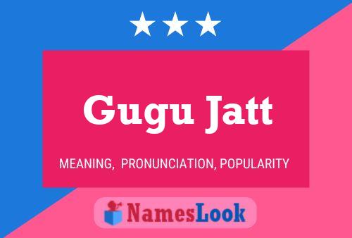 Gugu Jatt Name Poster