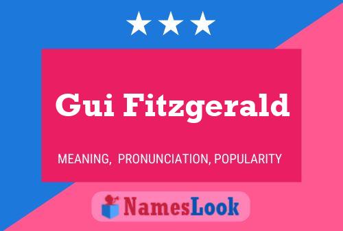 Gui Fitzgerald Name Poster