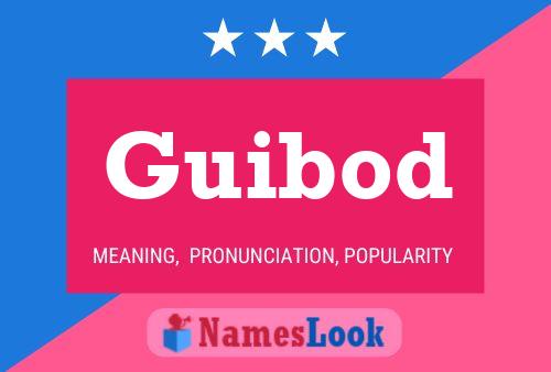 Guibod Name Poster