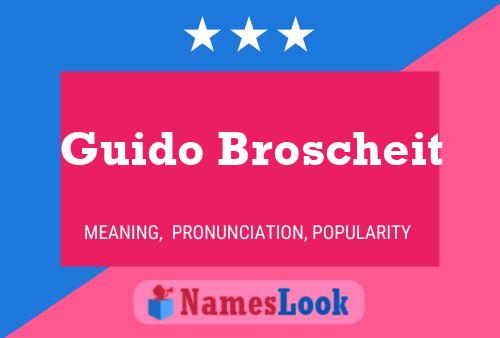 Guido Broscheit Name Poster