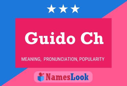 Guido Ch Name Poster