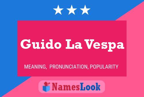 Guido La Vespa Name Poster