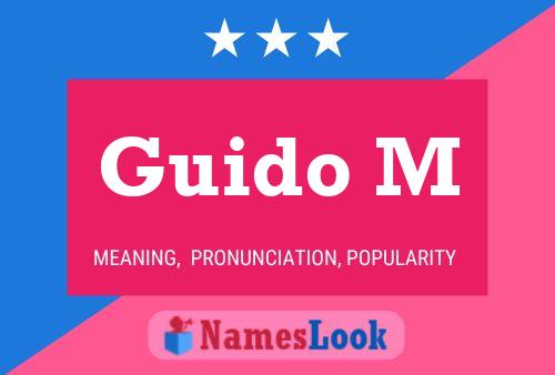 Guido M Name Poster