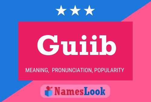 Guiib Name Poster