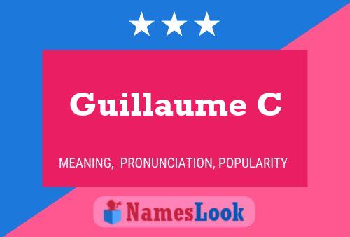 Guillaume C Name Poster