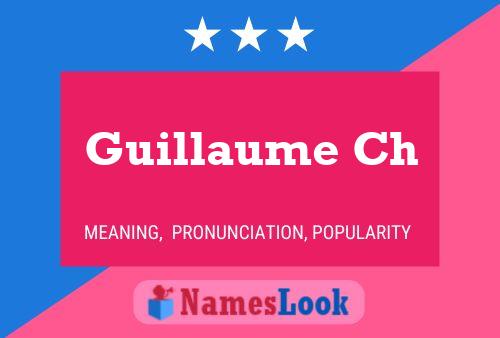 Guillaume Ch Name Poster