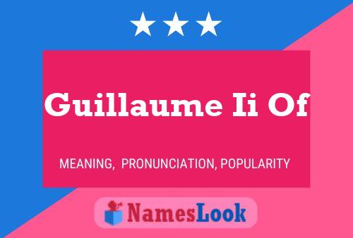 Guillaume Ii Of Name Poster