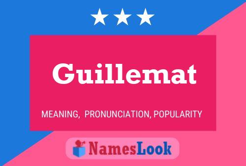 Guillemat Name Poster