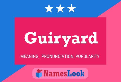 Guiryard Name Poster