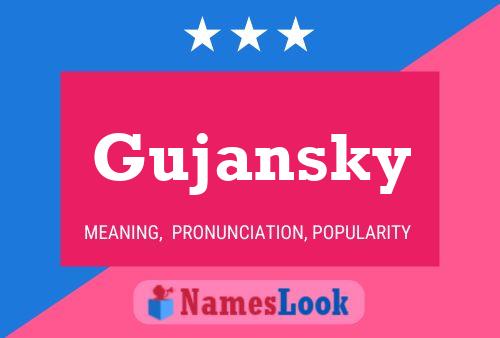 Gujansky Name Poster