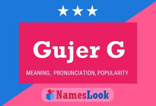 Gujer G Name Poster