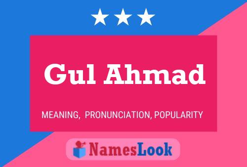 Gul Ahmad Name Poster