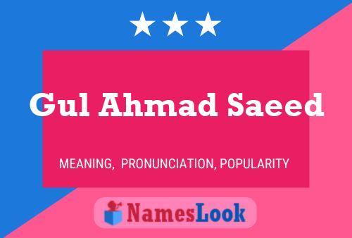 Gul Ahmad Saeed Name Poster