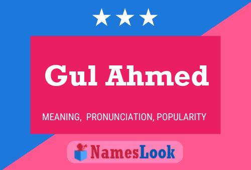 Gul Ahmed Name Poster