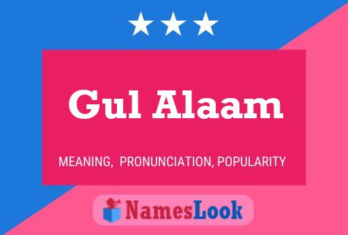 Gul Alaam Name Poster