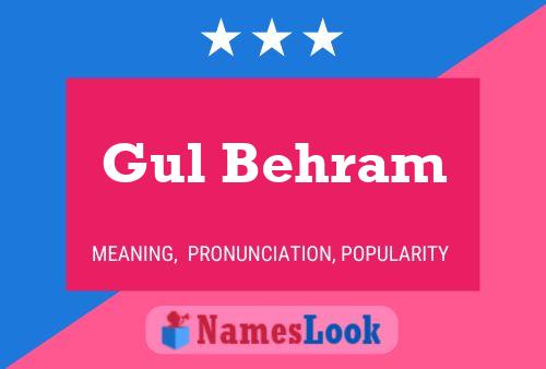 Gul Behram Name Poster